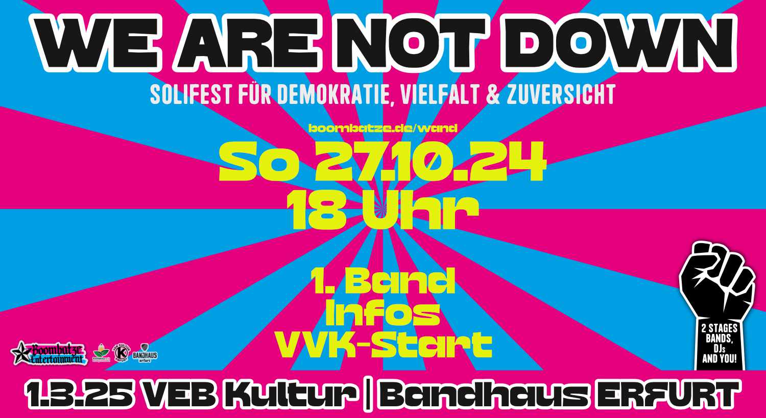 WE ARE NOT DOWN - Solifest für Demokratie, Vielfalt & Zuversicht | VEB Kultur