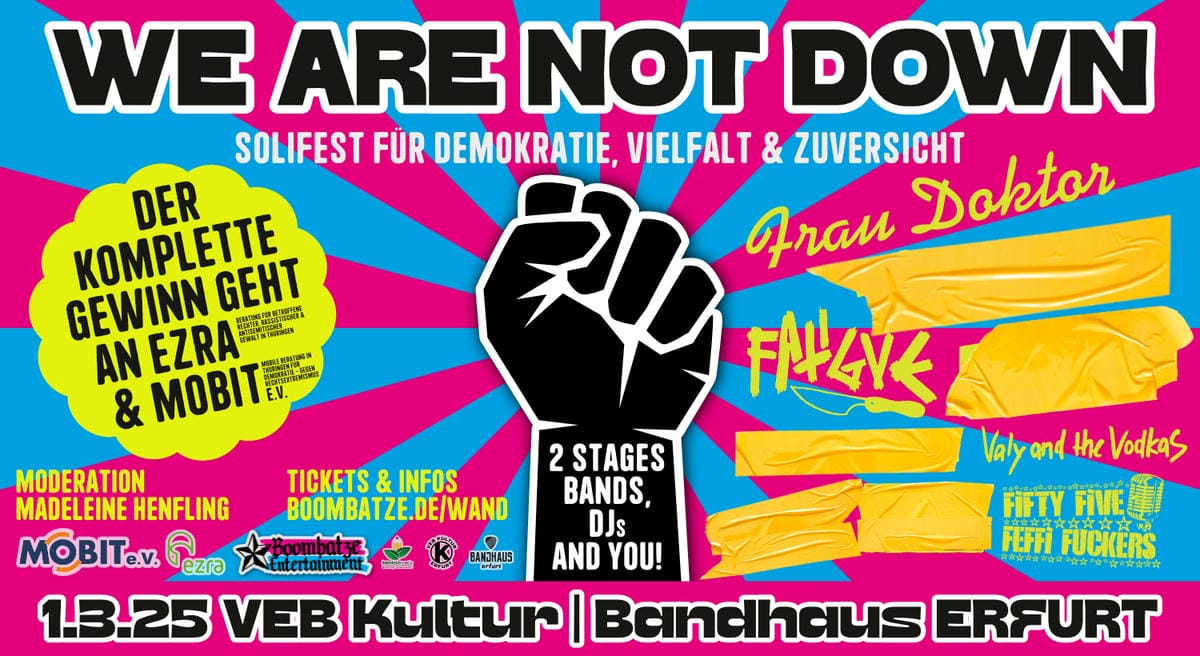 WE ARE NOT DOWN - Solifest für Demokratie, Vielfalt & Zuversicht | VEB Kultur